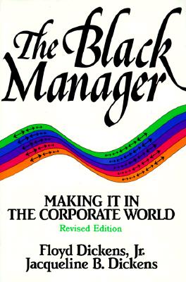Image for The Black Manager: Making It in the Corporate World The Black Manager: Making It in the Corporate World