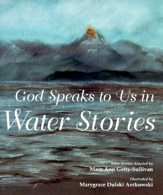 God Speaks to Us in Water Stories: Bible Stories (God Speaks to Us Series)