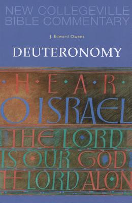 Deuteronomy: Volume 6 (Volume 6) (New Collegeville Bible Commentary: Old Testament)