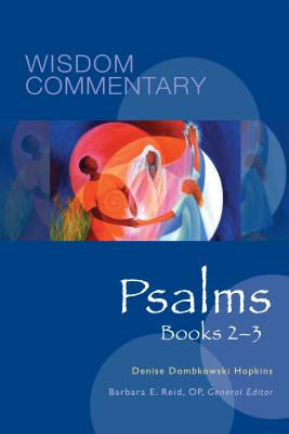 Psalms Books 2-3; Wisdom Commentary Series Volume 21