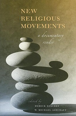 New Religious Movements: A Documentary Reader