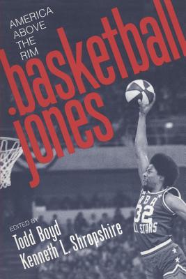 Basketball Jones: America Above the Rim (Fast Track)