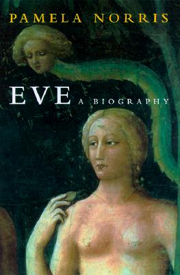 Eve: a biography