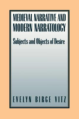 Medieval Narratives and Modern Narratology (French Culture & Civilization)