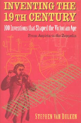 Inventing the 19th Century