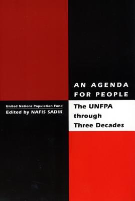 An Agenda for People: UNFPA Through Three Decades