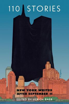 Image for 110 Stories: New York Writes after September 11