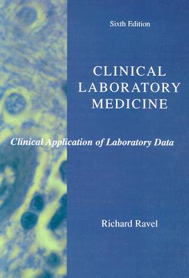 Image for Clinical Laboratory Medicine: Clinical Applications of Laboratory Data