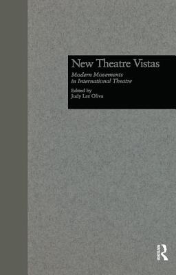 New Theatre Vistas: Modern Movements in International Literature (Studies in Modern Drama)