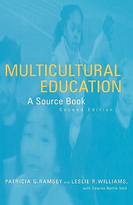 Multicultural Education : A Source Book, Second Edition (Source Books on Education, Volume 54)