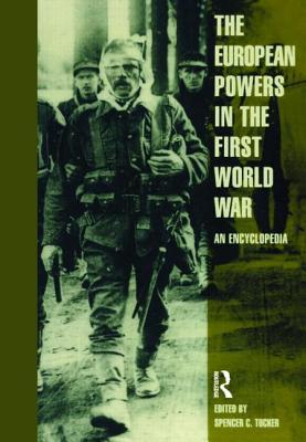 European Powers in the First World War (Garland Reference Library of the Humanities)