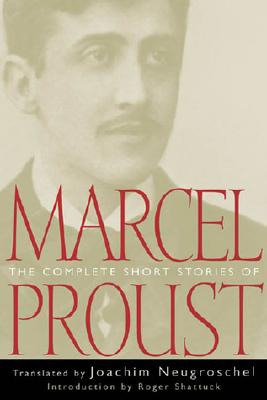 The Complete Short Stories of Marcel Proust