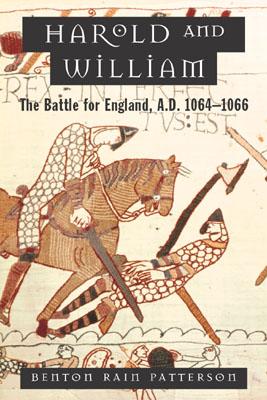 Harold and William: The Battle for England, A.D. 1064-1066.