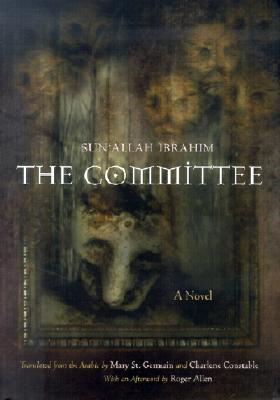 The Committee: A Novel (Middle East Literature In Translation)