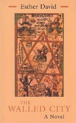 Image for The Walled City: A Novel (Library of Modern Jewish Literature) The Walled City: A Novel (Library of Modern Jewish Literature)