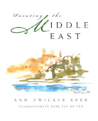 Painting the Middle East (Contemporary Issues in the Middle East)