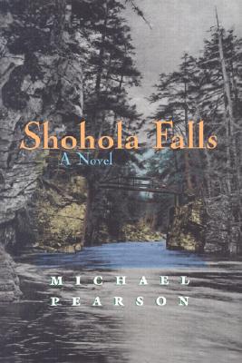 Image for Shohola Falls: A Novel Shohola Falls: A Novel