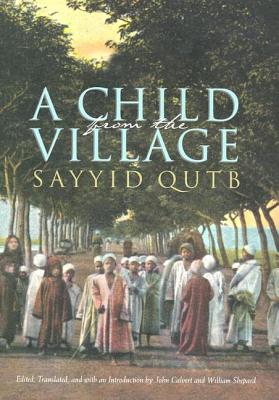 Image for A Child From the Village (Middle East Literature In Translation)