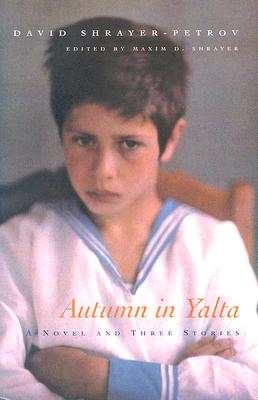 Autumn in Yalta: A Novel and Three Stories (Library of Modern Jewish Literature)