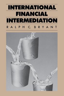 Image for International Financial Intermediation International Financial Intermediation