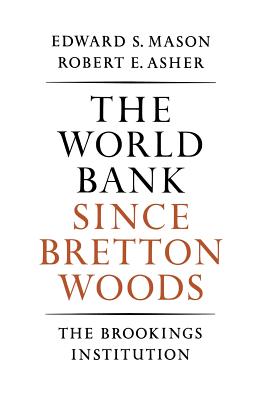 The World Bank since Bretton Woods