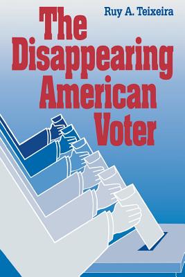 The Disappearing American Voter Image for The Disappearing American Voter