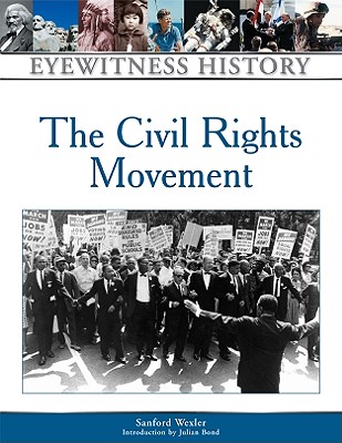 The Civil Rights Movement (Eyewitness History (Hardcover))