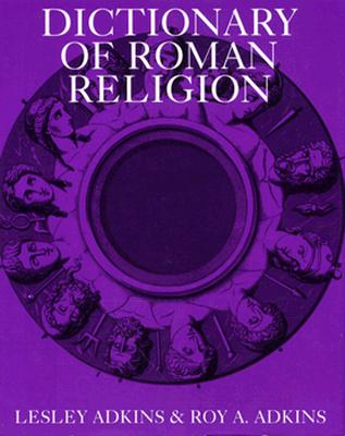 DICTIONARY OF ROMAN RELIGION