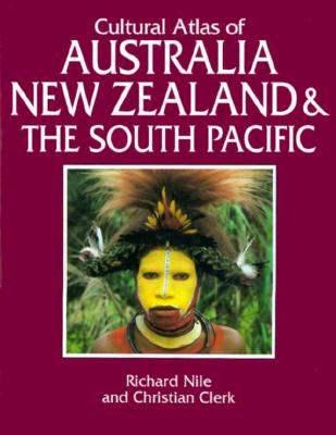 Cultural Atlas of Australia, New Zealand, and the South Pacific