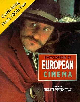 Image for The Encyclopedia of European Cinema The Encyclopedia of European Cinema