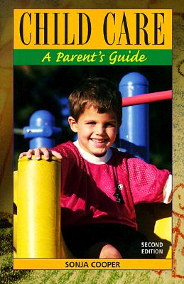 Child Care: A Parent's Guide