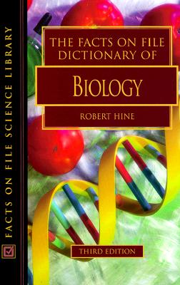 The Facts on File Dictionary of Biology