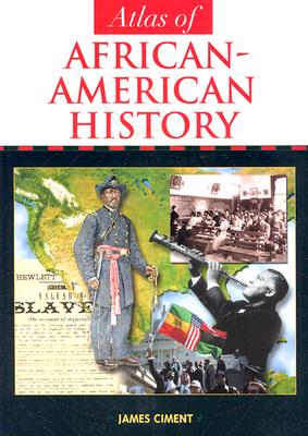 Atlas of African-American History (Facts on File Library of American History)