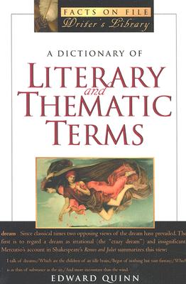A Dictionary of Literary and Thematic Terms