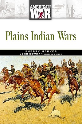Plains Indian Wars (America at War)