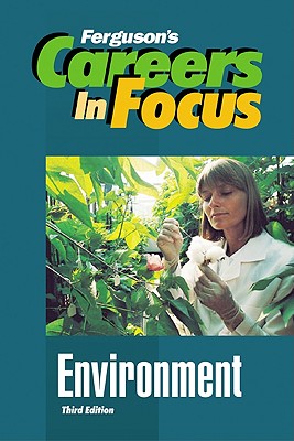 Environment (Careers in Focus)