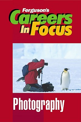 Photography (Careers in Focus)