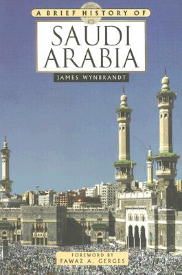 A Brief History Of Saudi Arabia