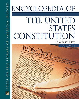 Encyclopedia of the U.S. Constitution (Two-Volume Set)
