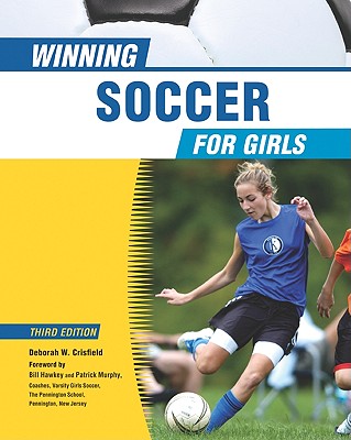 Winning Soccer for Girls (Winning Sports for Girls (Library))