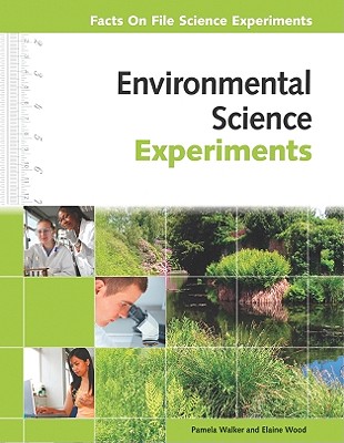 Environmental Science Experiments (Facts on File Science Experiments)