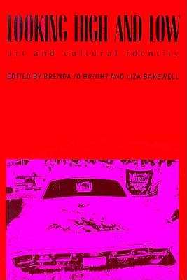 Looking High and Low: Art and Cultural Identity