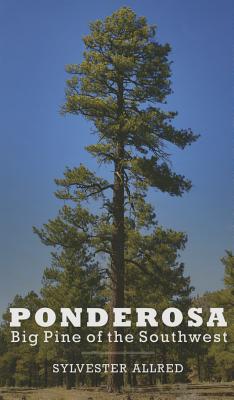 Ponderosa: Big Pine of the Southwest Image for Ponderosa: Big Pine of the Southwest