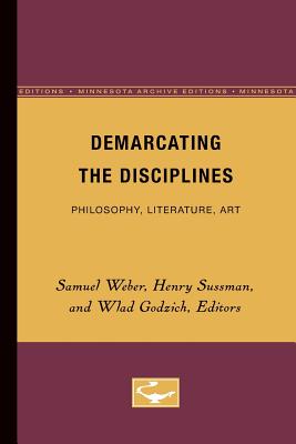 Demarcating the Disciplines: Philosophy, Literature, Art (Glyph Textual Studies)