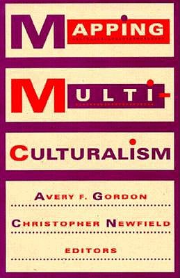 Mapping Multiculturalism (Volume 3) (Theory and History of Literature)