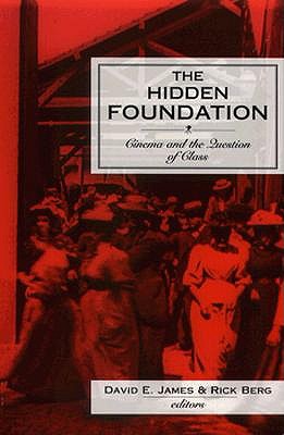 Hidden Foundation: Cinema and the Question of Class