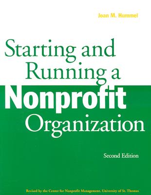 Starting and Running a Nonprofit Organization, 2nd Edition