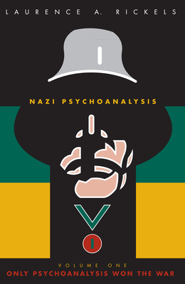 Nazi Psychoanalysis v1 (Nazi Psychoanalysis (Paperback))