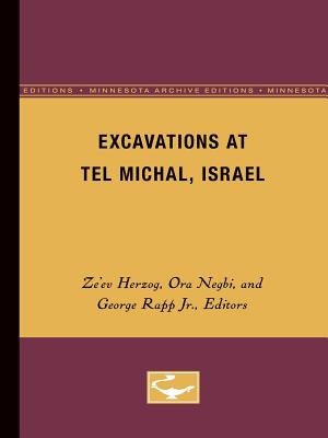 Excavations at Tel Michal, Israel (Minnesota Archive Editions)