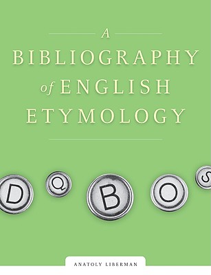 A Bibliography of English Etymology: Sources and Word List